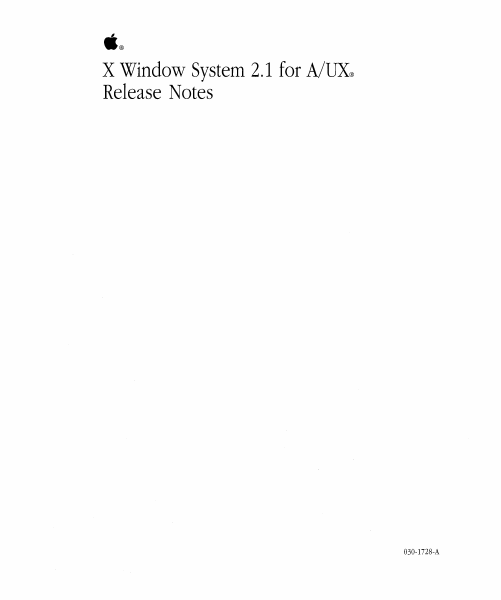 030 1728 A X Window System 2.1 For AUX Release Notes page 1